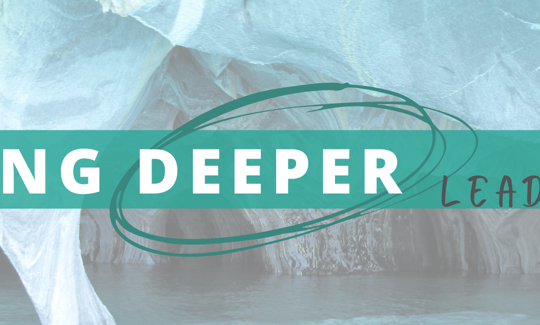 Going Deeper – Leader Guide